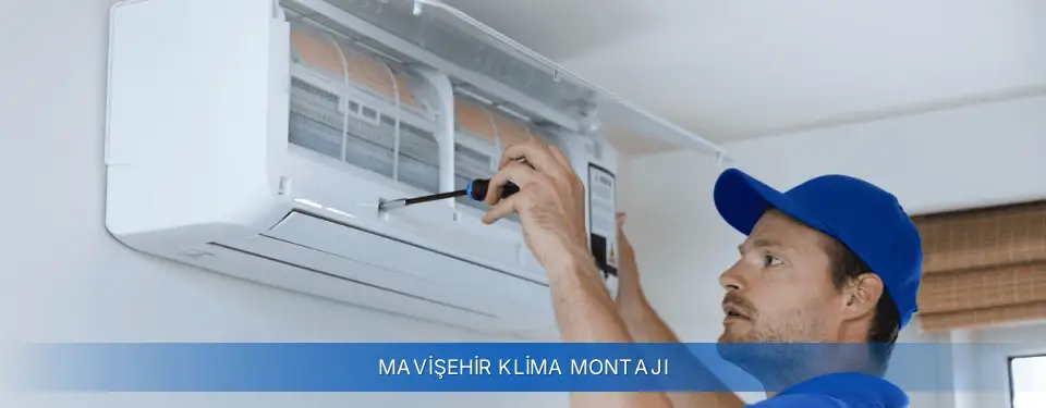 Mavişehir İlçemi Airfel Klima Montajı