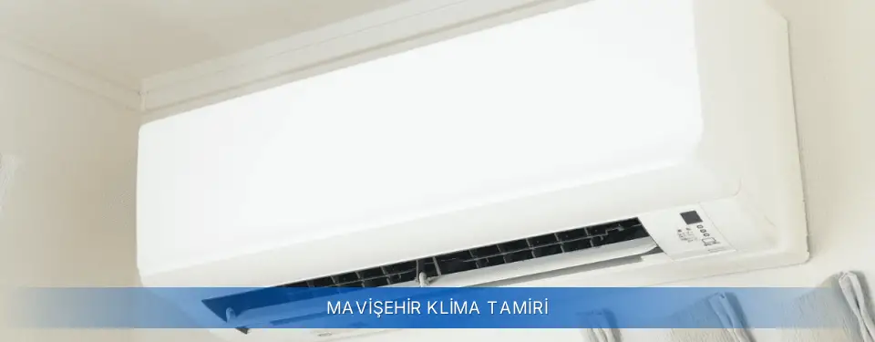 Mavişehir İlçemi Airfel Klima Tamiri